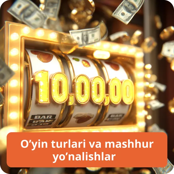O’yin turlari va mashhur yo’nalishlar